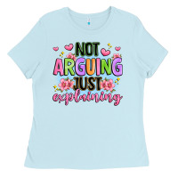Baby Blue not arguing just explaining Ladies Tee - JahusDesignShop