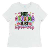 White not arguing just explaining Ladies Tee - JahusDesignShop