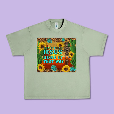 Don't Think Jesus Done It That Way Western Skeleton Cactus Urban Heavy Tee Designed By Artiststas