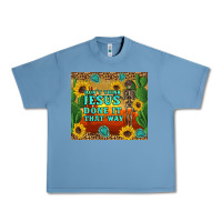 Pebble Blue don't think jesus done it that way western skeleton cactus Urban Heavy Tee - Artiststas