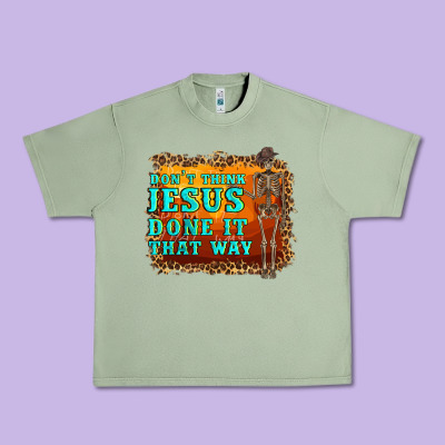 Don't Jesus Done It That Way Western Skeleton Urban Heavy Tee Designed By Artiststas