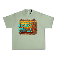 Oil Green don't jesus done it that way western skeleton Urban Heavy Tee - Artiststas