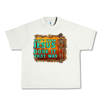 Pistachio don't jesus done it that way western skeleton Urban Heavy Tee - Artiststas