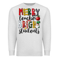 Oatmeal Heather Merry Teacher Bright Students Christmas Premium Sweatshirt - LillyAllenDesigns
