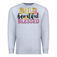 Heather Grey bold beautiful blessed Premium Sweatshirt - LillyAllenDesigns