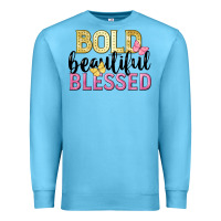 Ocean Blue bold beautiful blessed Premium Sweatshirt - LillyAllenDesigns