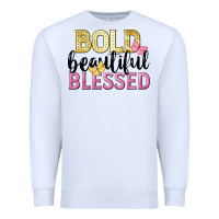 White bold beautiful blessed Premium Sweatshirt - LillyAllenDesigns