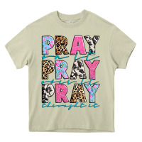 Pray On It Pray Over It Pray Throught It Heavy Core Tee | Teevron