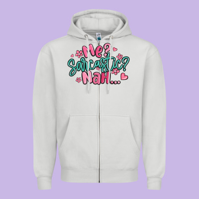 Me Sarcastic Nah... Zipper Hoodie Designed By Maliassmallbusiness