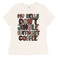Bone my bells don't jingle without coffee Ladies Tee - MaliasSmallBusiness