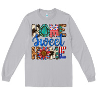 Home Sweet Home Long Sleeve Tee | Teevron