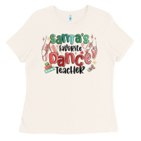 Bone santa's favorite dance teacher Ladies Tee - MaliasSmallBusiness