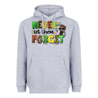Heather Grey never let them forget juneteenth Heavyweight Hoodie - LillyAllenDesigns