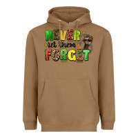 Toasted Coconut never let them forget juneteenth Heavyweight Hoodie - LillyAllenDesigns