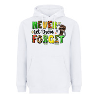 White never let them forget juneteenth Heavyweight Hoodie - LillyAllenDesigns
