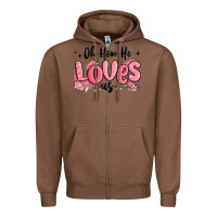 Chestnut oh how he loves us Zipper Hoodie - MaliasSmallBusiness