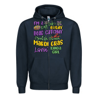 Navy i'm a king cake eatin' mardi gras lovin' kinda gir Zipper Hoodie - MaliasSmallBusiness