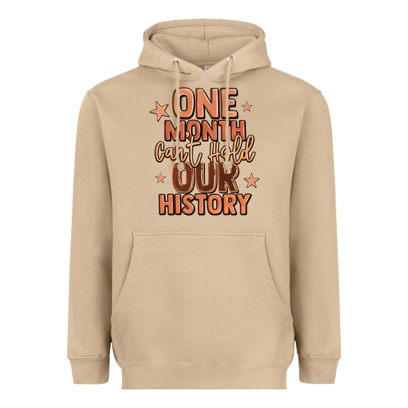 One Month Can't Hold Our History Heavyweight Hoodie by LillyAllenDesigns | Teevron