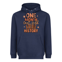 Navy one month can't hold our history Heavyweight Hoodie - LillyAllenDesigns