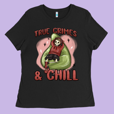 Ladies Tee true crimes & chill