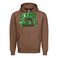 Chestnut irish today hungover tomorrow Zipper Hoodie - MaliasSmallBusiness