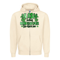Sandshell irish today hungover tomorrow Zipper Hoodie - MaliasSmallBusiness