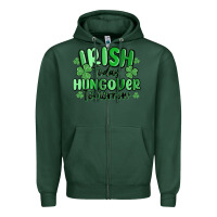 Sports Green irish today hungover tomorrow Zipper Hoodie - MaliasSmallBusiness
