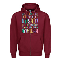 Burgundy some things are better left unsaid but i'm probabl Zipper Hoodie - MaliasSmallBusiness