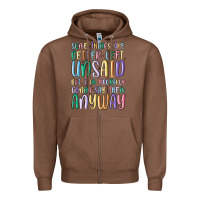 Chestnut some things are better left unsaid but i'm probabl Zipper Hoodie - MaliasSmallBusiness