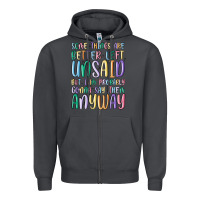 Smoke some things are better left unsaid but i'm probabl Zipper Hoodie - MaliasSmallBusiness
