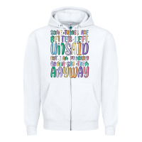 White some things are better left unsaid but i'm probabl Zipper Hoodie - MaliasSmallBusiness