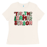 Bone 'tis the damn season Ladies Tee - MaliasSmallBusiness