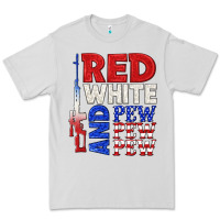 Dove Grey red white and pew pew pew Premium Tee - texasbilliewilder