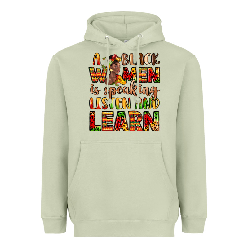 A Black Women Is Speaking Listen And Learn Heavyweight Hoodie by LillyAllenDesigns | Teevron