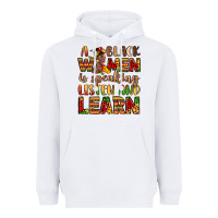 White a black women is speaking listen and learn Heavyweight Hoodie - LillyAllenDesigns