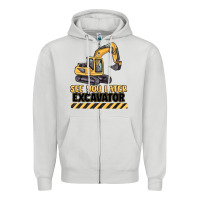 Dove Grey see you later excavator Zipper Hoodie - MaliasSmallBusiness