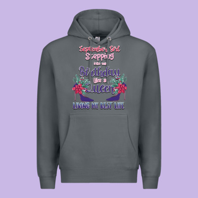 Womens September Girl Stepping Into My Birthday Premium Hoodie Designed By Bettercallsaul