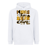 White i was there solar eclipse 2024 Heavyweight Hoodie - LillyAllenDesigns