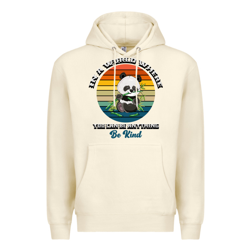 In A World Where You Can Be Anything Be Kind Premium Hoodie by Bettercallsaul | Teevron