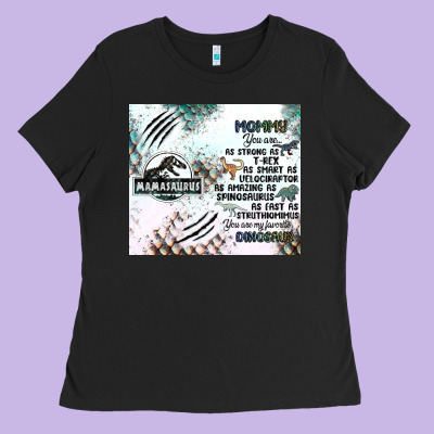 Don't Mess With Mamasaurus Ladies Tee Designed By Jahusdesignshop