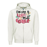 Oatmeal Heather cooking is love made edible Zipper Hoodie - MaliasSmallBusiness