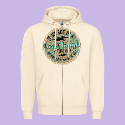 If We Are In A Don't Laugh Situation Zipper Hoodie Designed By Maliassmallbusiness
