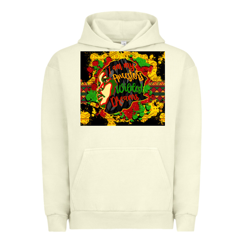 I Am My Ancestors Wildest Dreams Urban Hoodie by CowGirlArtShop | Teevron