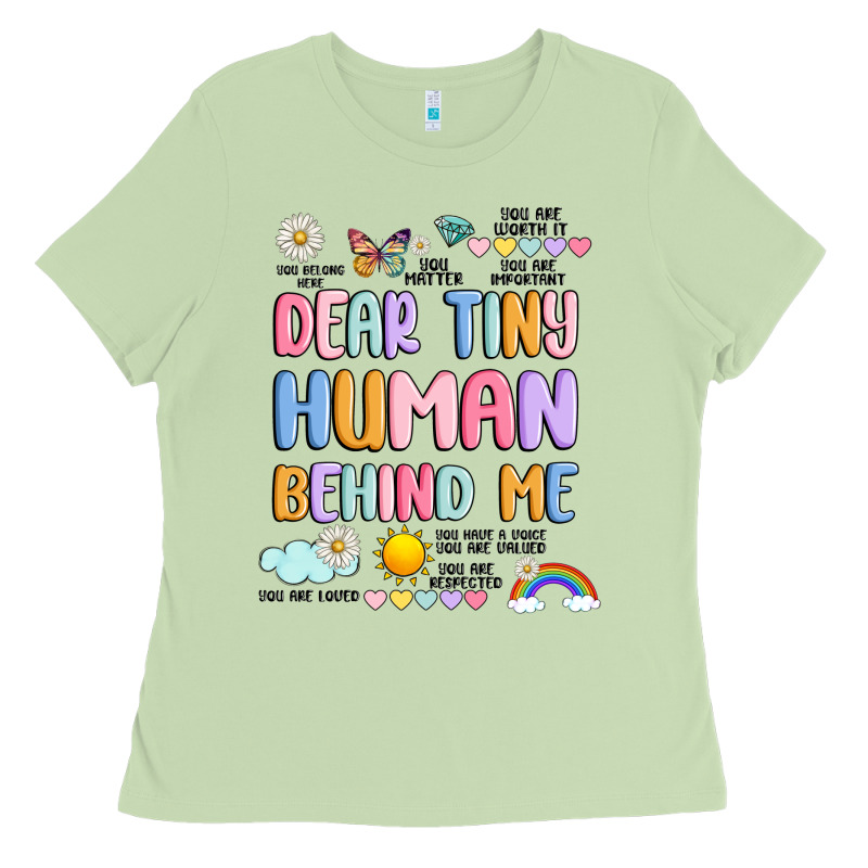 Dear Tiny Human Behind Me Ladies Tee by JahusDesignShop | Teevron