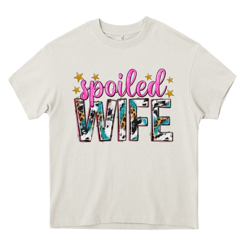 Spoiled Wife Heavy Core Tee by texasbilliewilder | Teevron