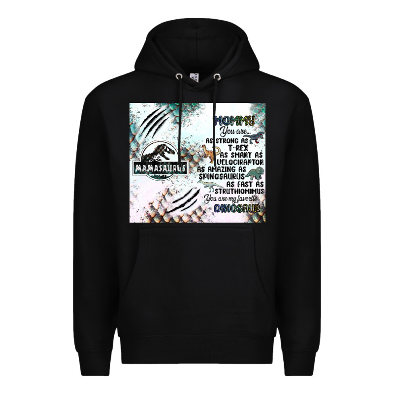 Don't Mess With Mamasaurus Premium Hoodie by JahusDesignShop | Teevron