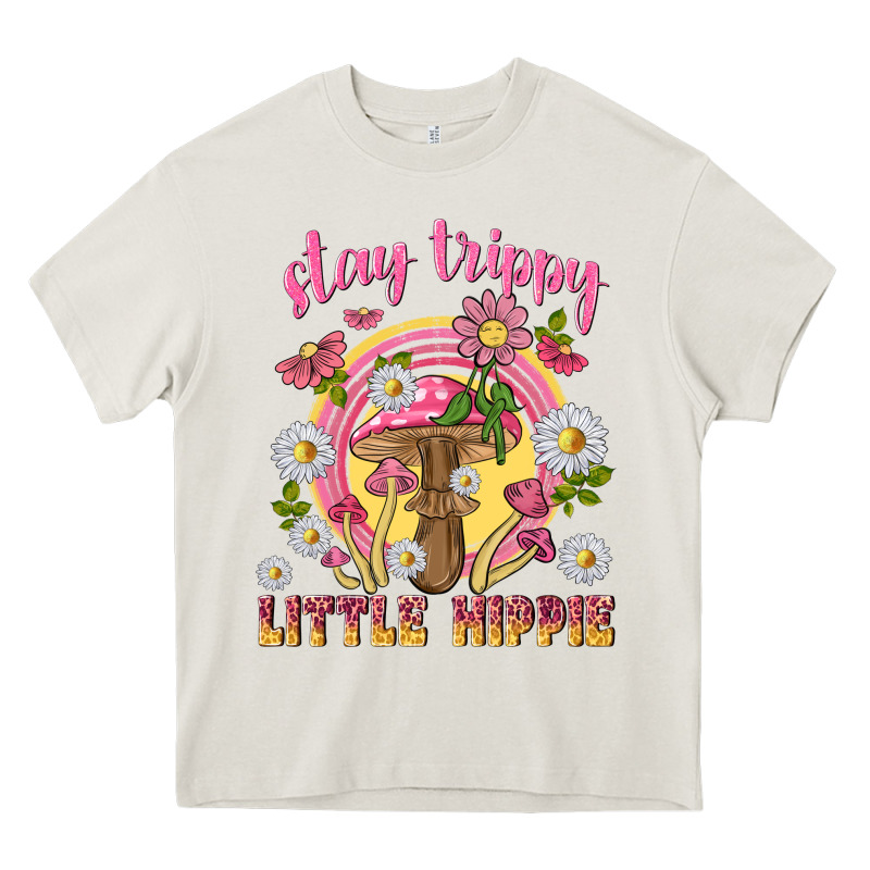 Stay Trippy Little Hippie Tbw Heavy Core Tee by texasbilliewilder | Teevron