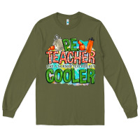 Army Green pe teacher but cooler Long Sleeve Tee - NancyCooperArtShop