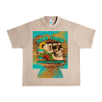 French Oak dead tired fueled by coffee 12 oz can cooler (regular) Urban Heavy Tee - Artiststas