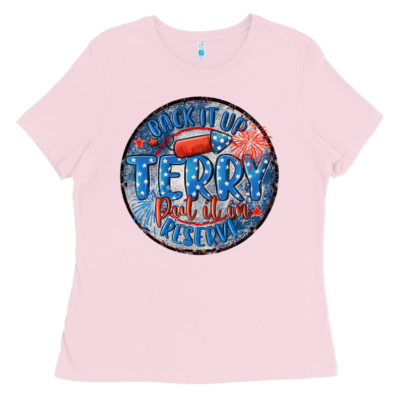 Back It Up Terry Put It In Reserve Ladies Tee by MaliasSmallBusiness | Teevron